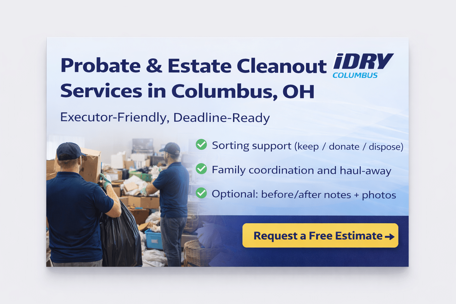 Probate and estate cleanout services in Columbus, OH